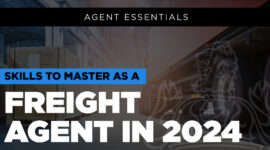 Continuous personal growth and development have a direct impact on your success as a freight agent. Here are some skills to master in 2024.