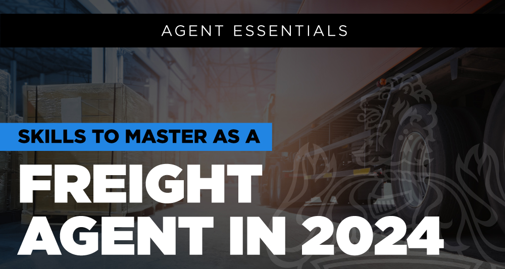 Continuous personal growth and development have a direct impact on your success as a freight agent. Here are some skills to master in 2024.